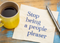 How to Stop Being a People Pleaser in Relationships